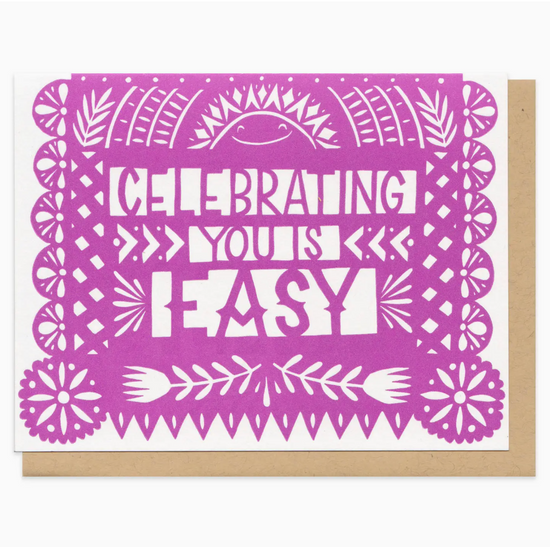 Celebrating You Is Easy Card