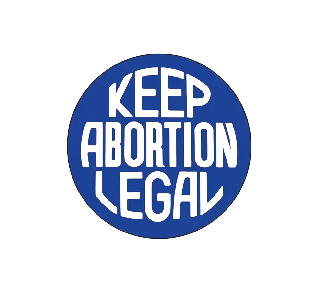 Keep Abortion Legal Button