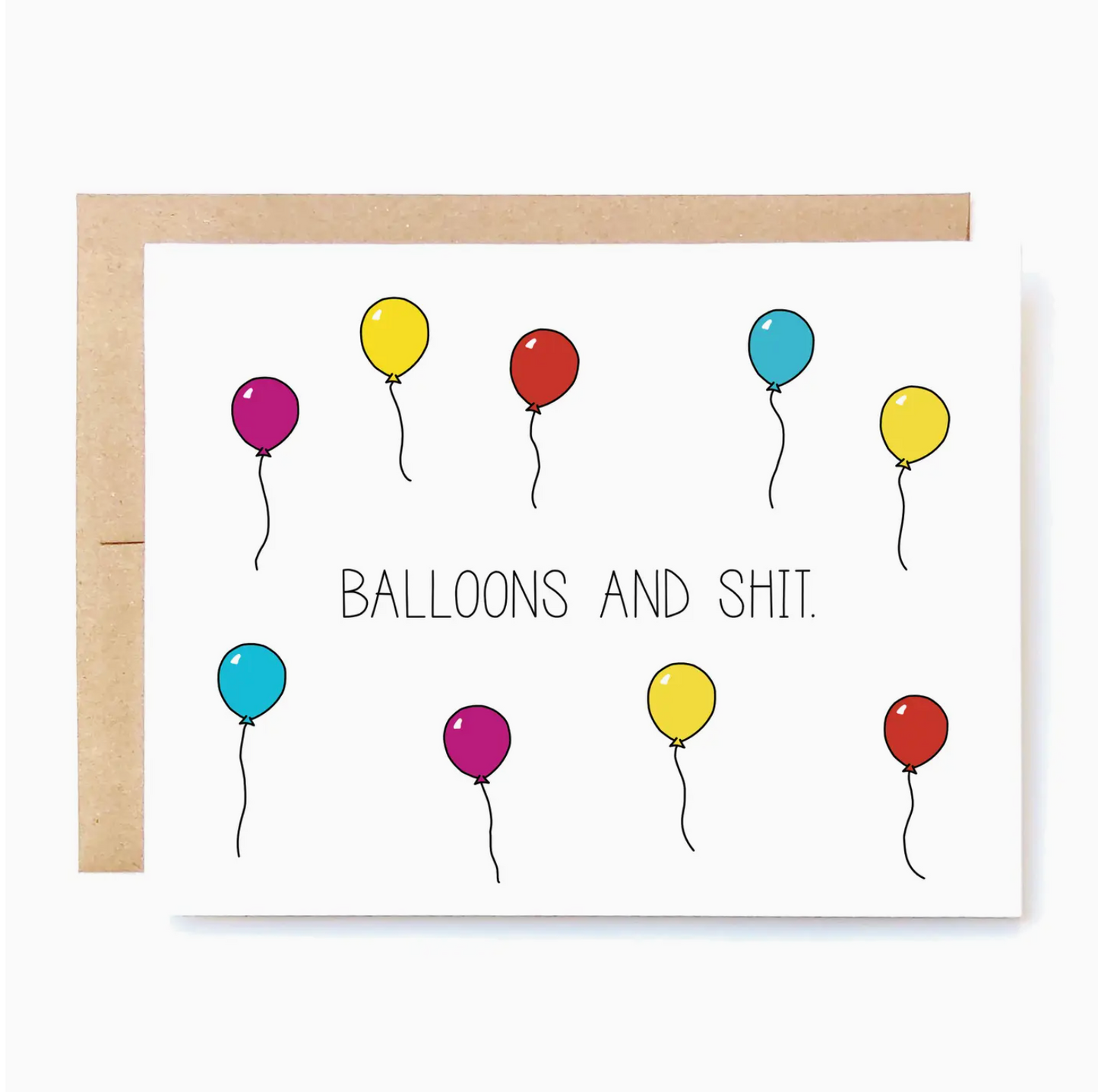 Balloons And Shit Card