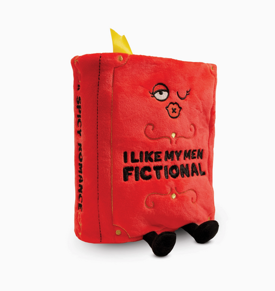 I Like My Men Fictional Book Plushie