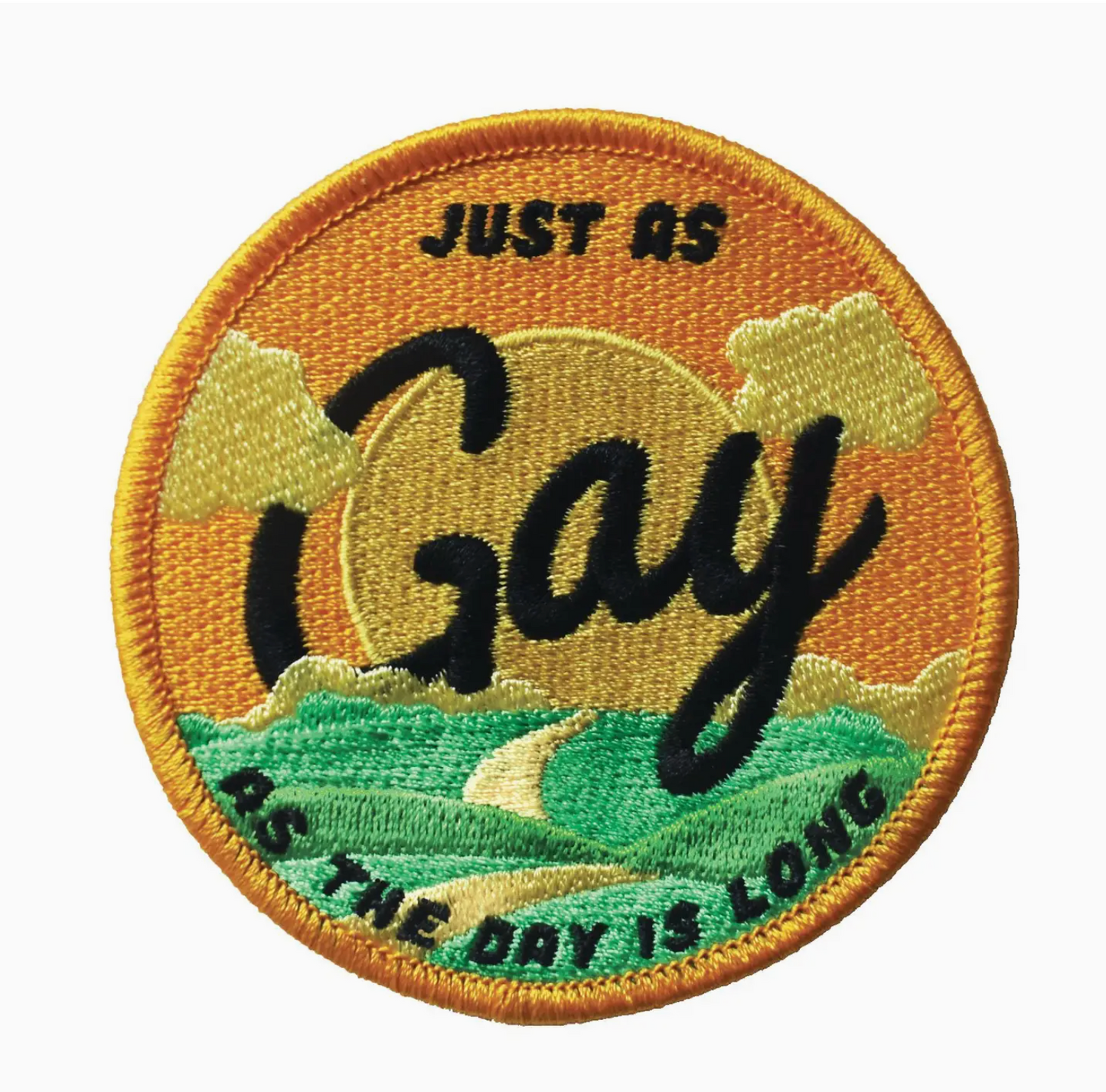 Just As Gay As The Day Is Long Patch