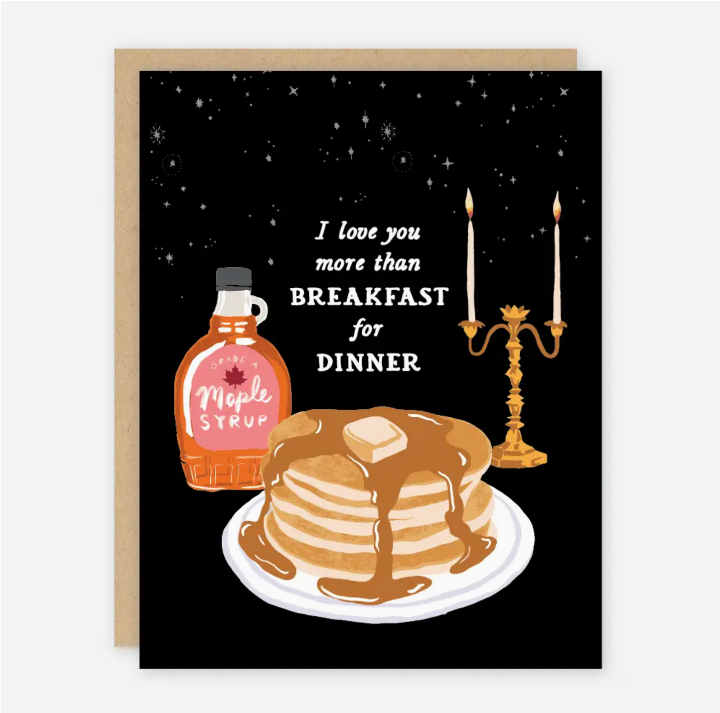 I Love You More Than Breakfast For Dinner Card