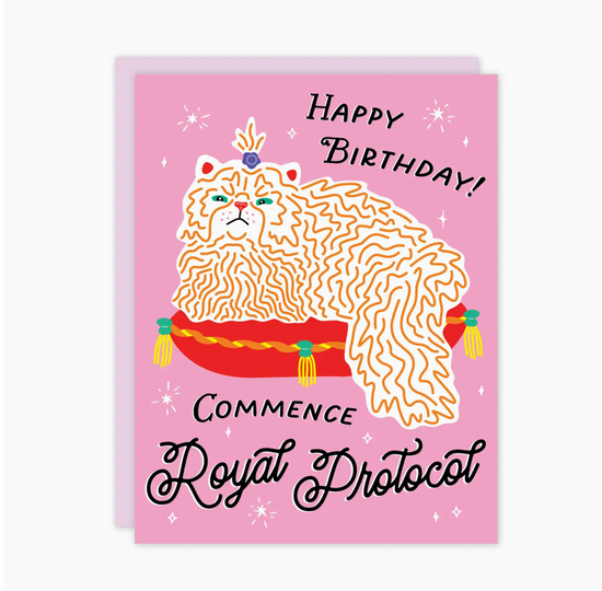 Happy Birthday! Commence Royal Protocol Card