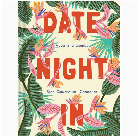 Date Night In: A Journal For Couples Spark Conversation & Connection Book