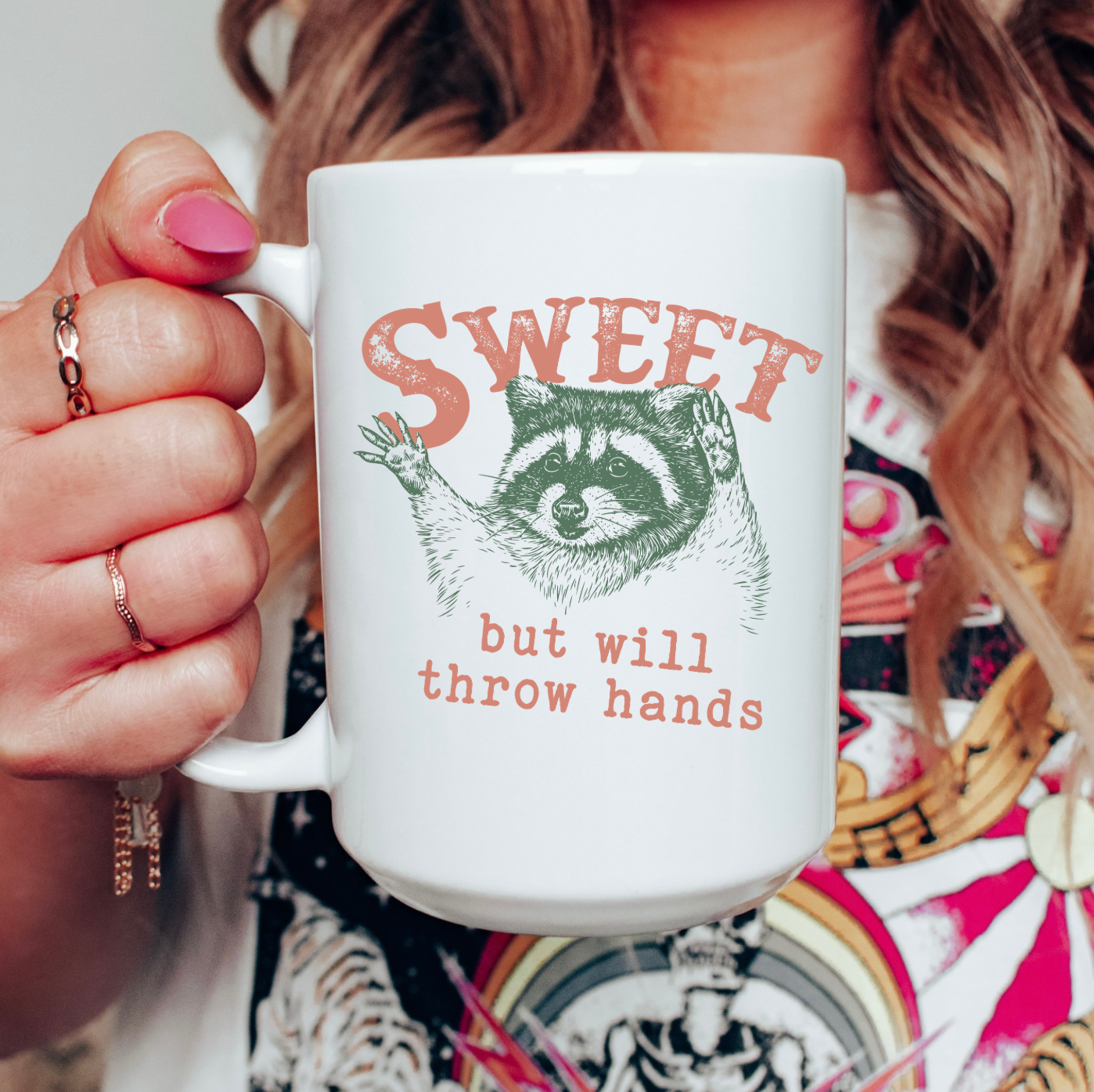 Sweet But Will Throw Hands 15 oz Mug