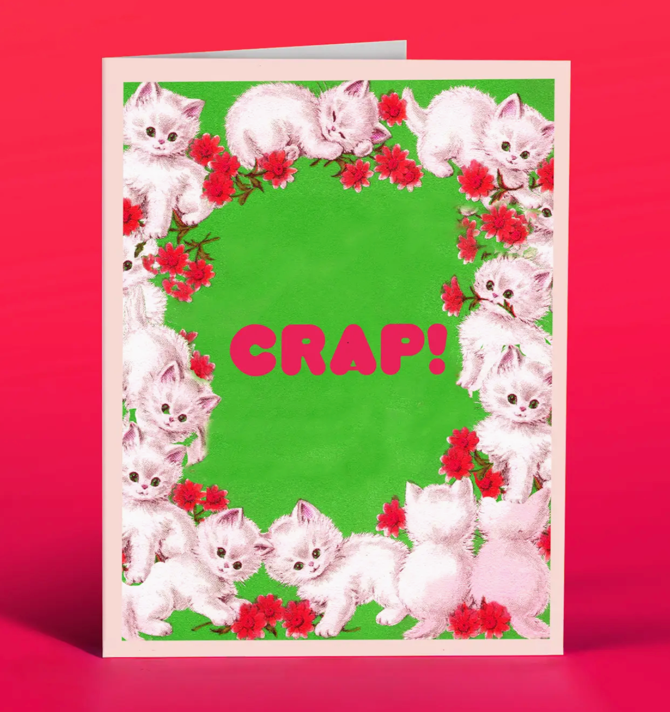 Crap Cute Kittens Card