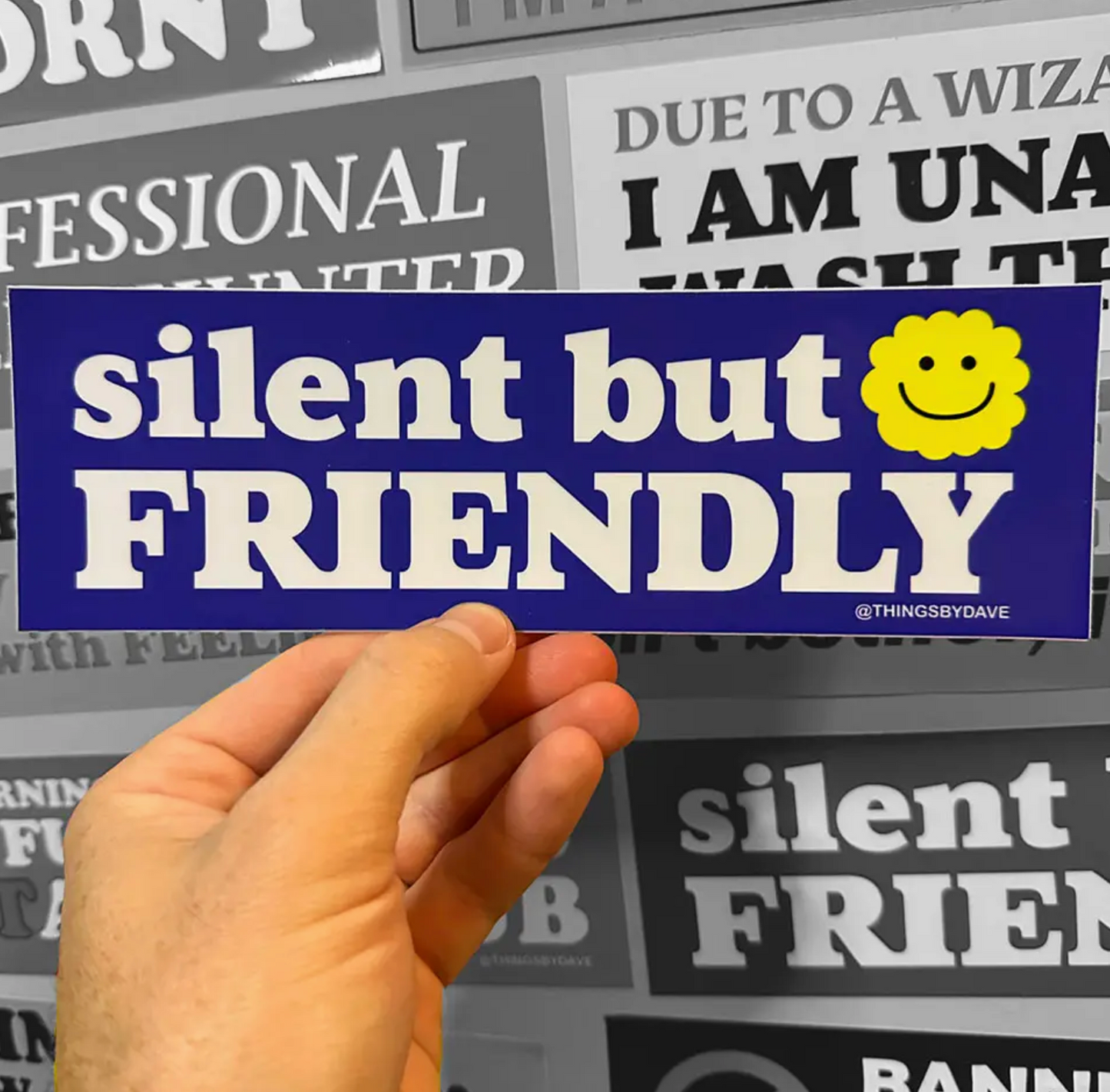 Silent But Friendly Bumper Sticker