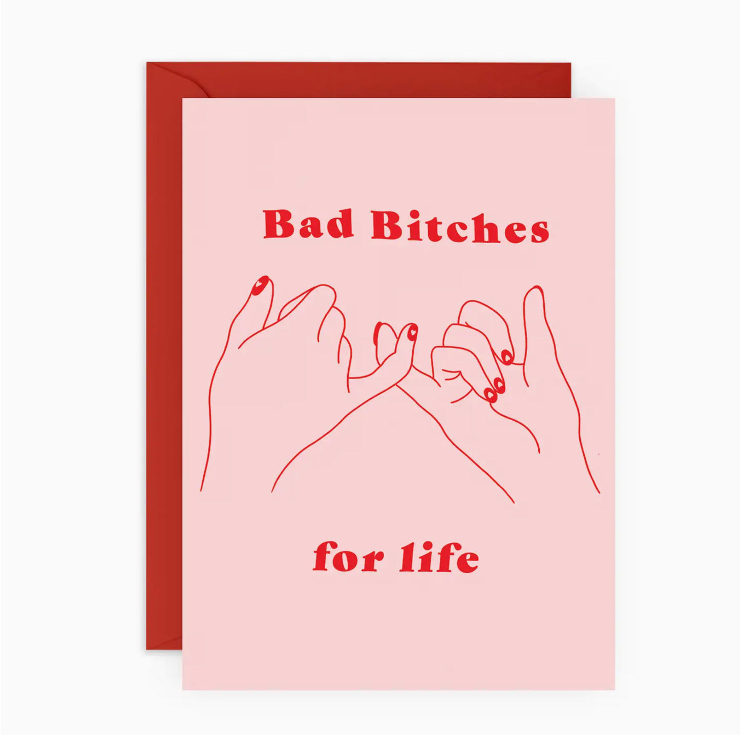 Bad Bitches For Life Card