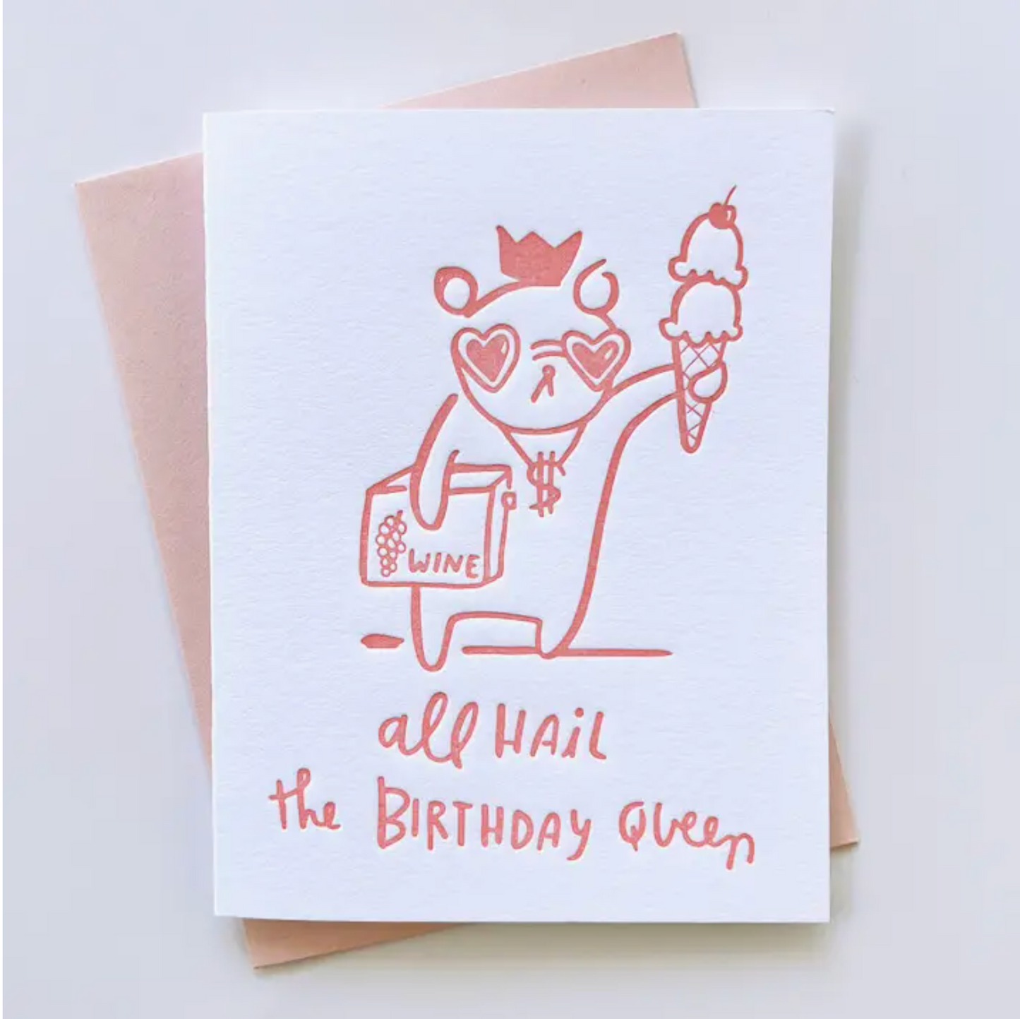 All Hail The Birthday Queen Card