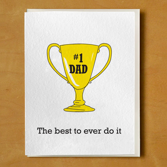 #1 Dad The Best To Ever Do it Card