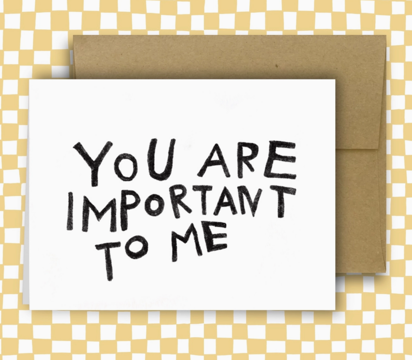 Importance Card You Are Important To Me Card – Hilarious Humanitarian