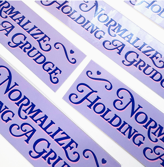 Normalize Holding A Grudge Sticker
