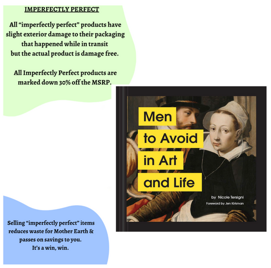 *Imperfectly Perfect* Men To Avoid In Art And Life Book
