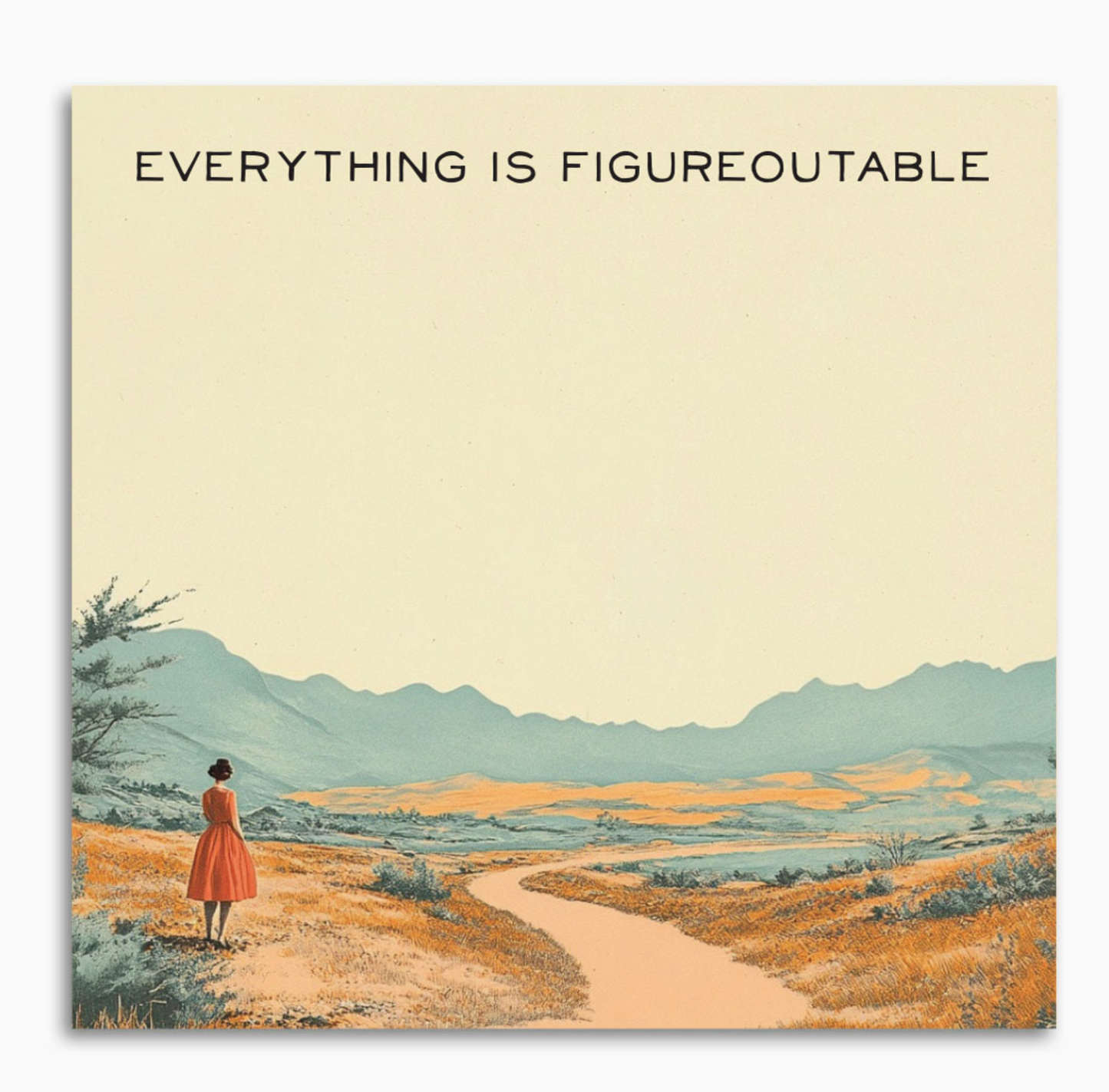 Everything Is Figureoutable Sticky Note Pad