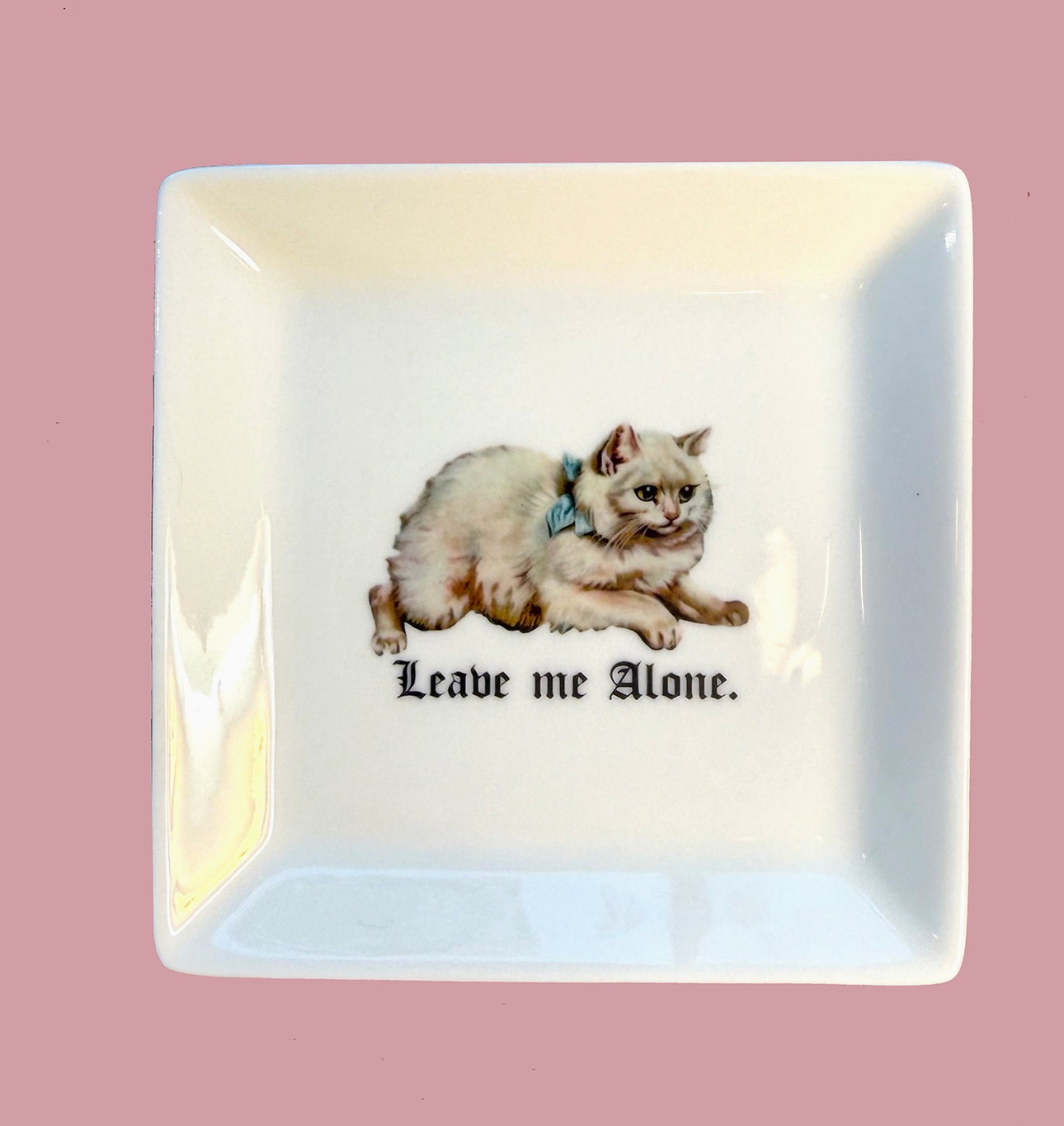 Leave Me Alone Trinket Tray