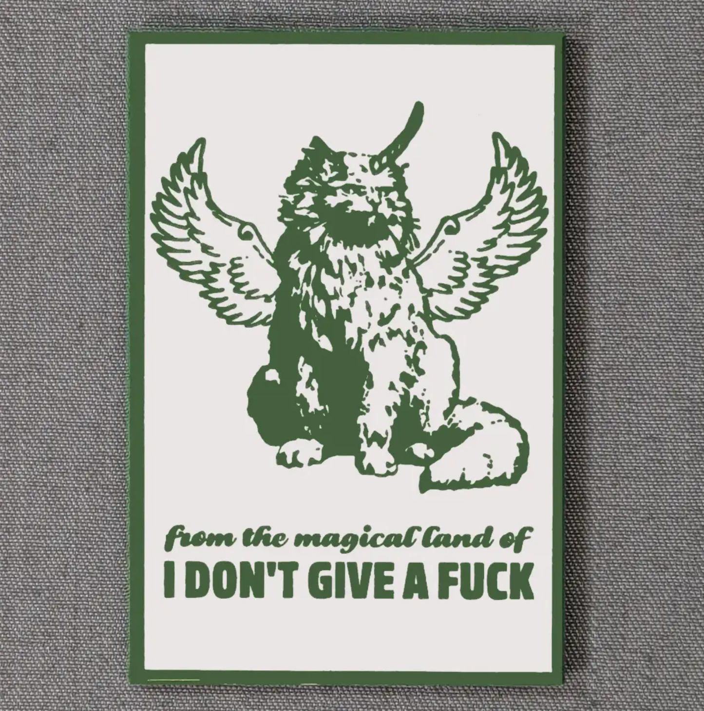 From The Magical Land Of I Don't Give A Fuck Magnet