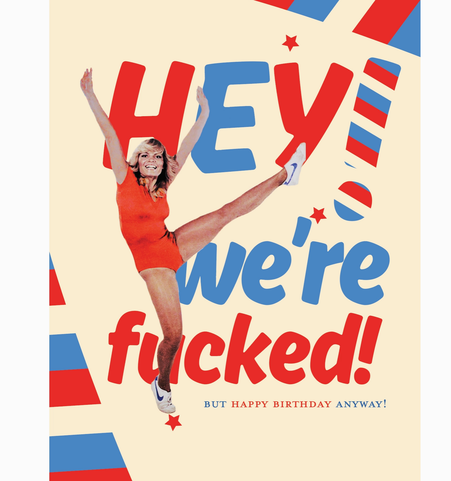 America....We're Fucked! But Happy Birthday Anyway! Card