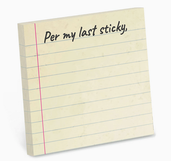 Per My Last Sticky, Sticky Notes
