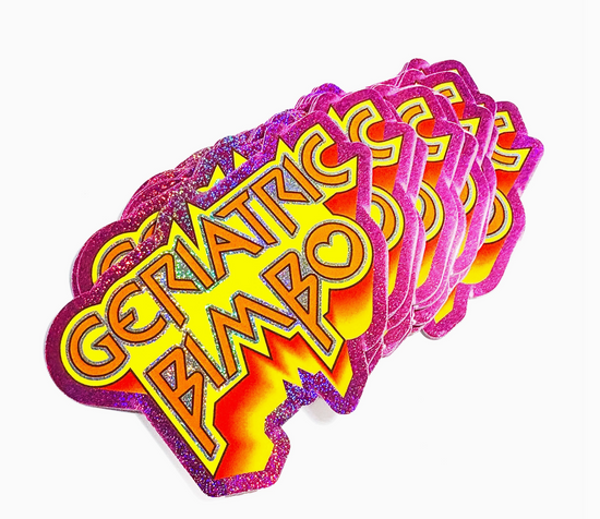 Geriatric Bimbo Glitter Sticker