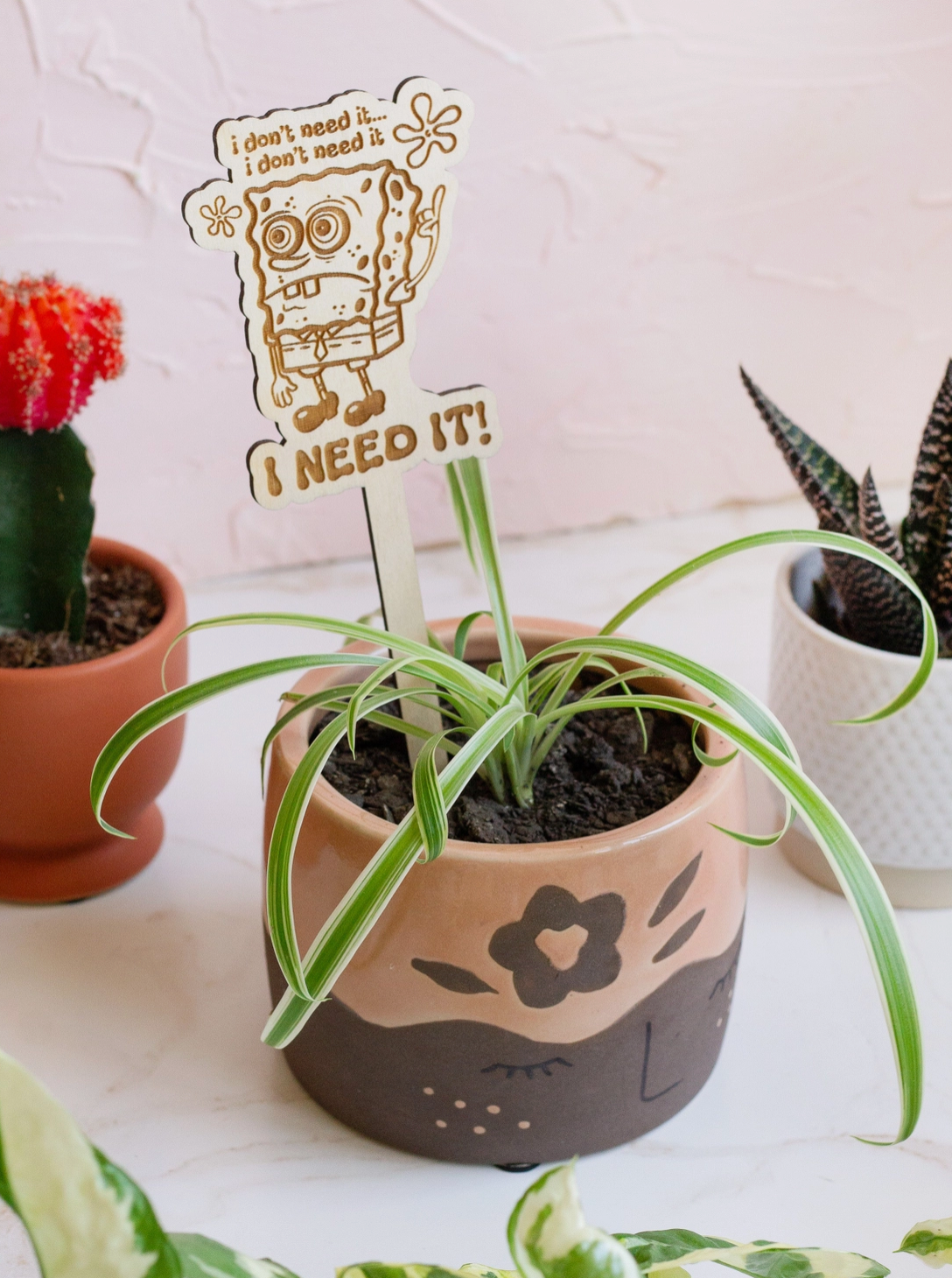 I Don't Need It...I Don't Need It. I Need It Plant Stake
