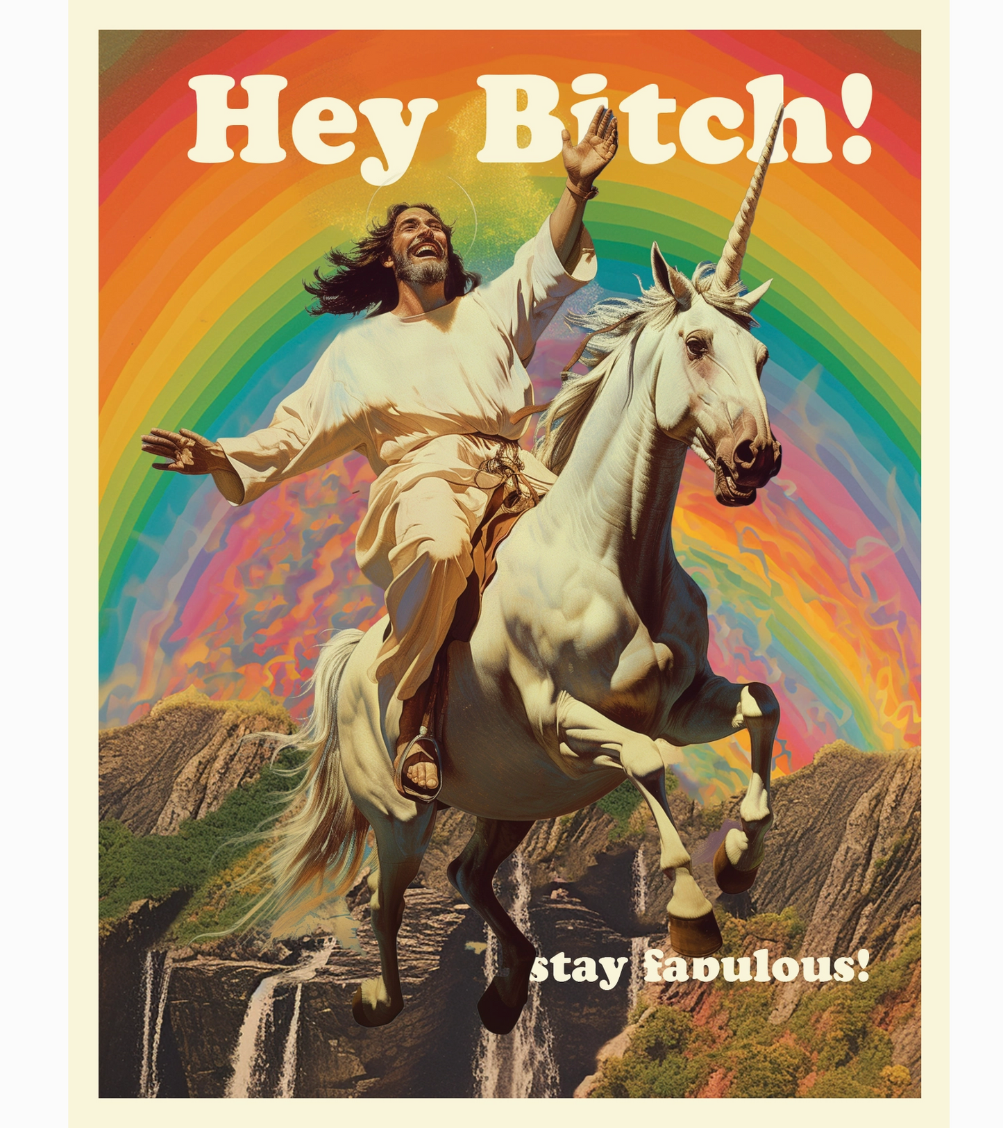 Hey Bitch! Stay Fabulous! Card