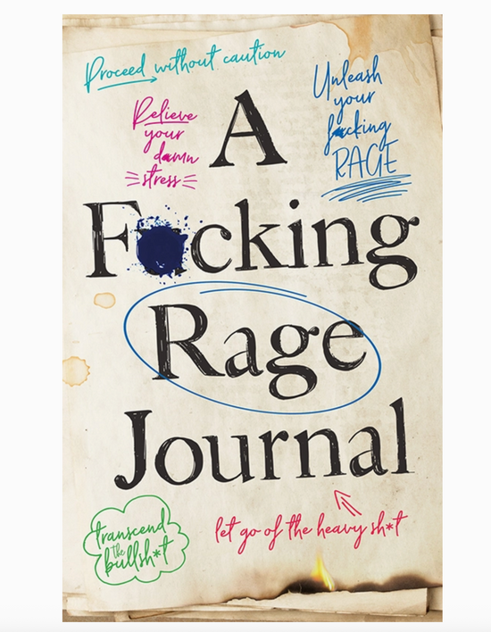 A F*cking Rage Journal