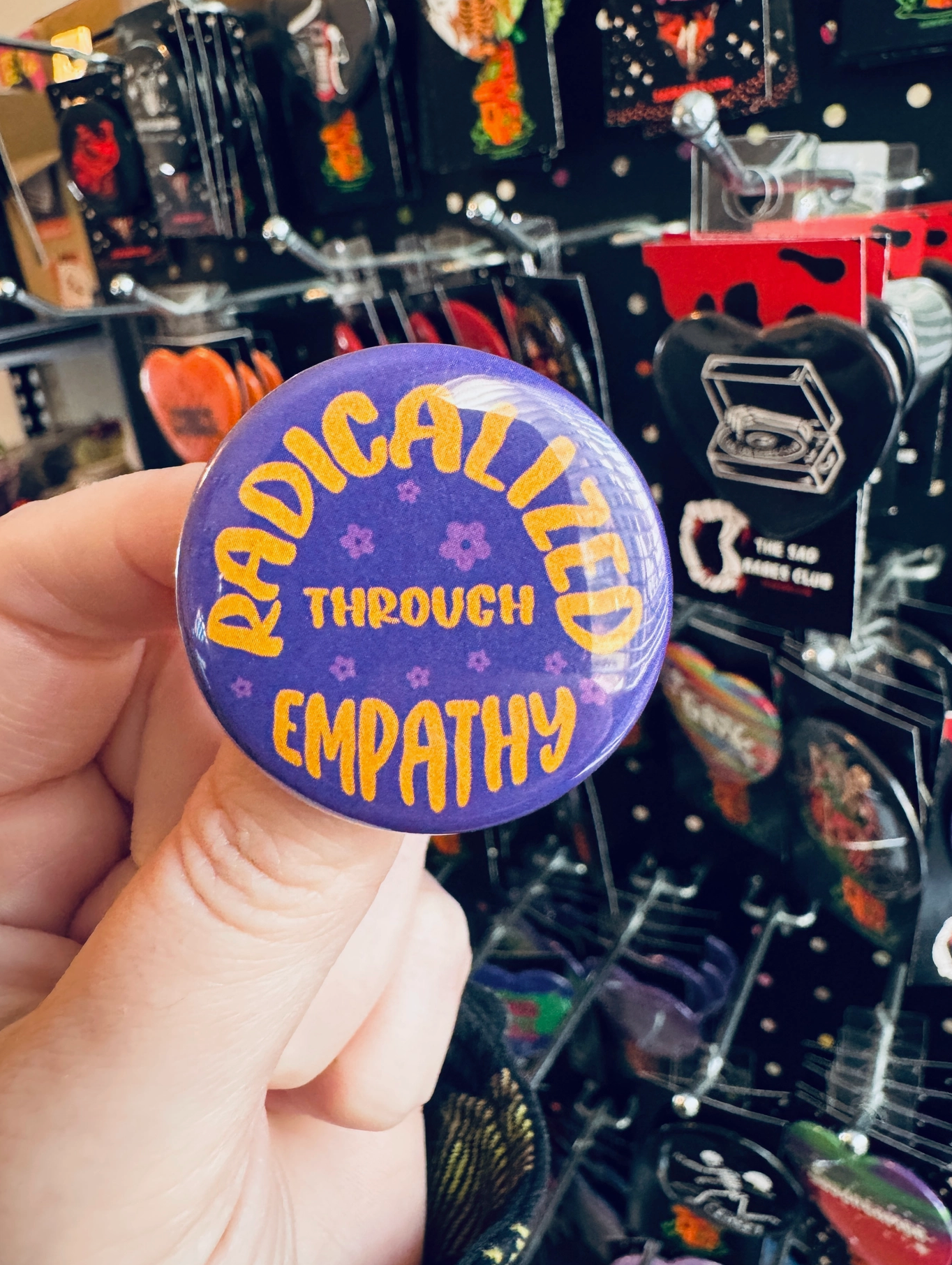 Radicalized Through Empathy Button