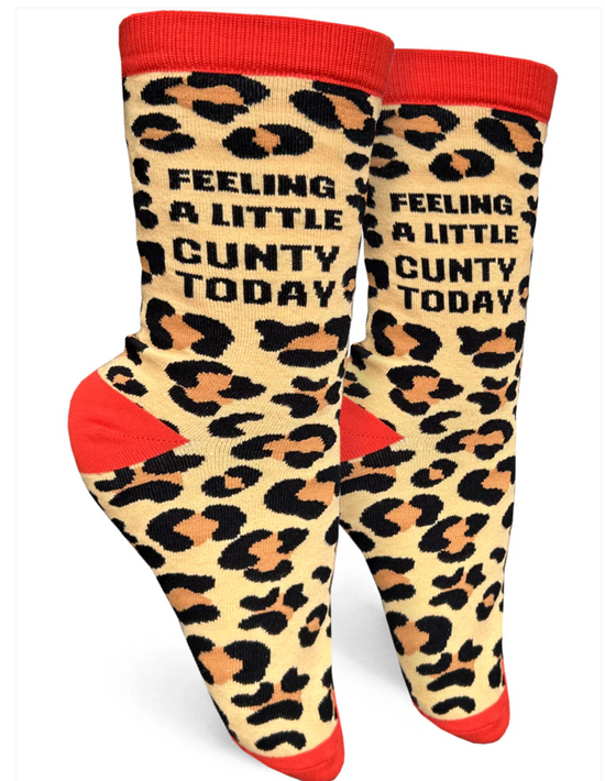 Feeling A Little Cunty Today Socks