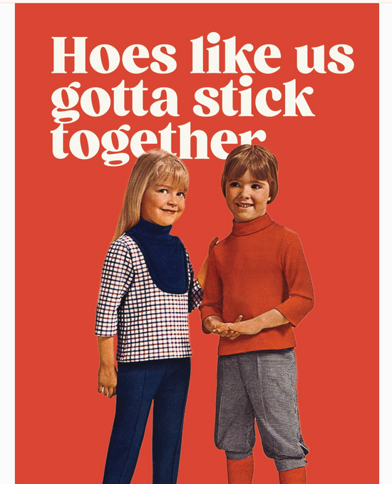 Hoes Like Us Gotta Stick Together Magnet