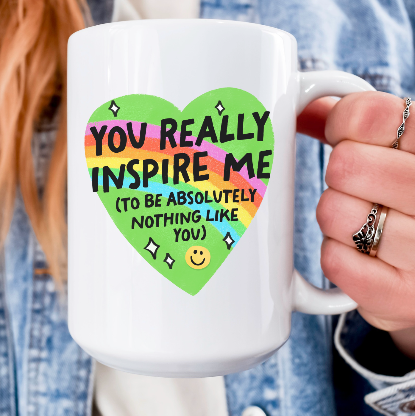 You Really Inspire Me To Be Absolutely Nothing Like You 15 oz Mug (3 colors available)