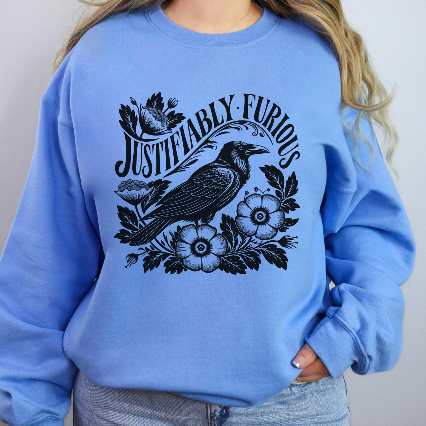 Justifiably Furious Unisex Sweatshirt (2 colors available)