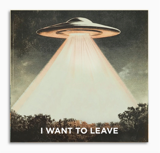 I Want To Leave Sticky Notepad