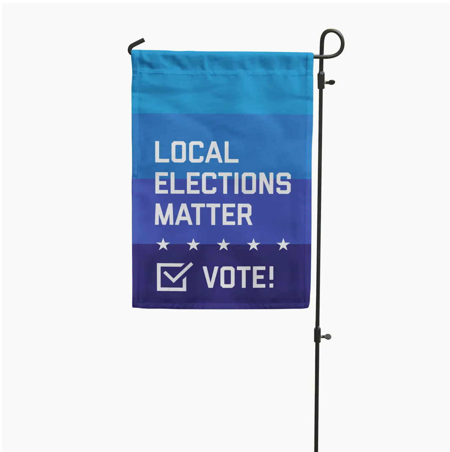 Local Elections Matter Vote Garden Flag