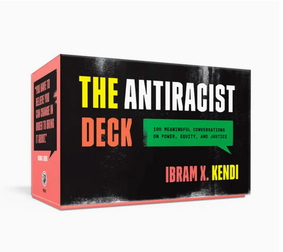 The Antiracist Deck: 100 Meaningful Conversations on Power, Equity, and Justice