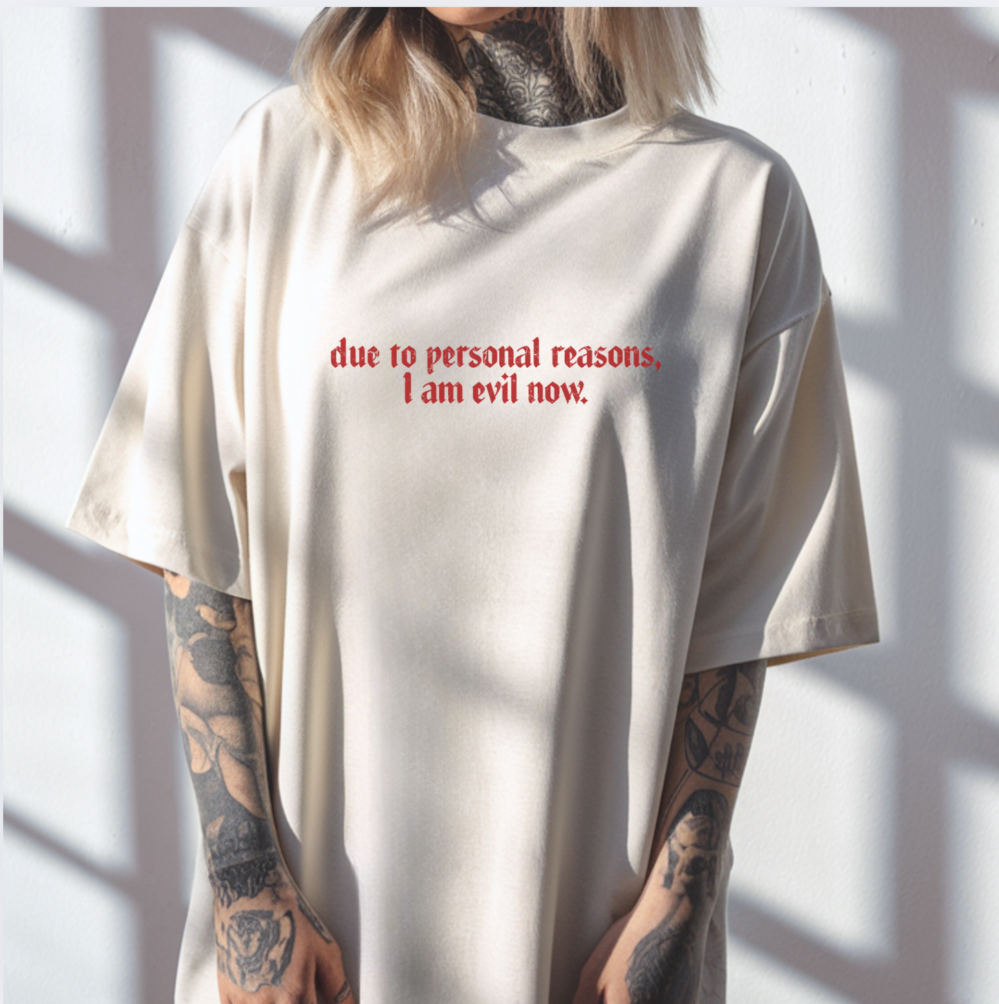 Due To Personal Reasons I am Evil Now Unisex Tee