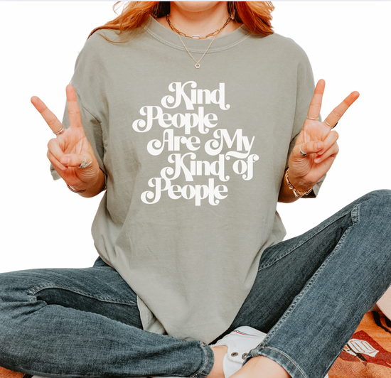 Kind People Are My Kind Of People Unisex Tee