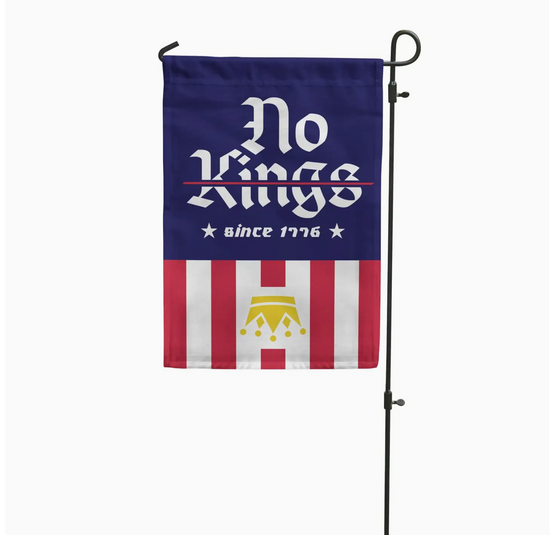 No Kings Garden Flag