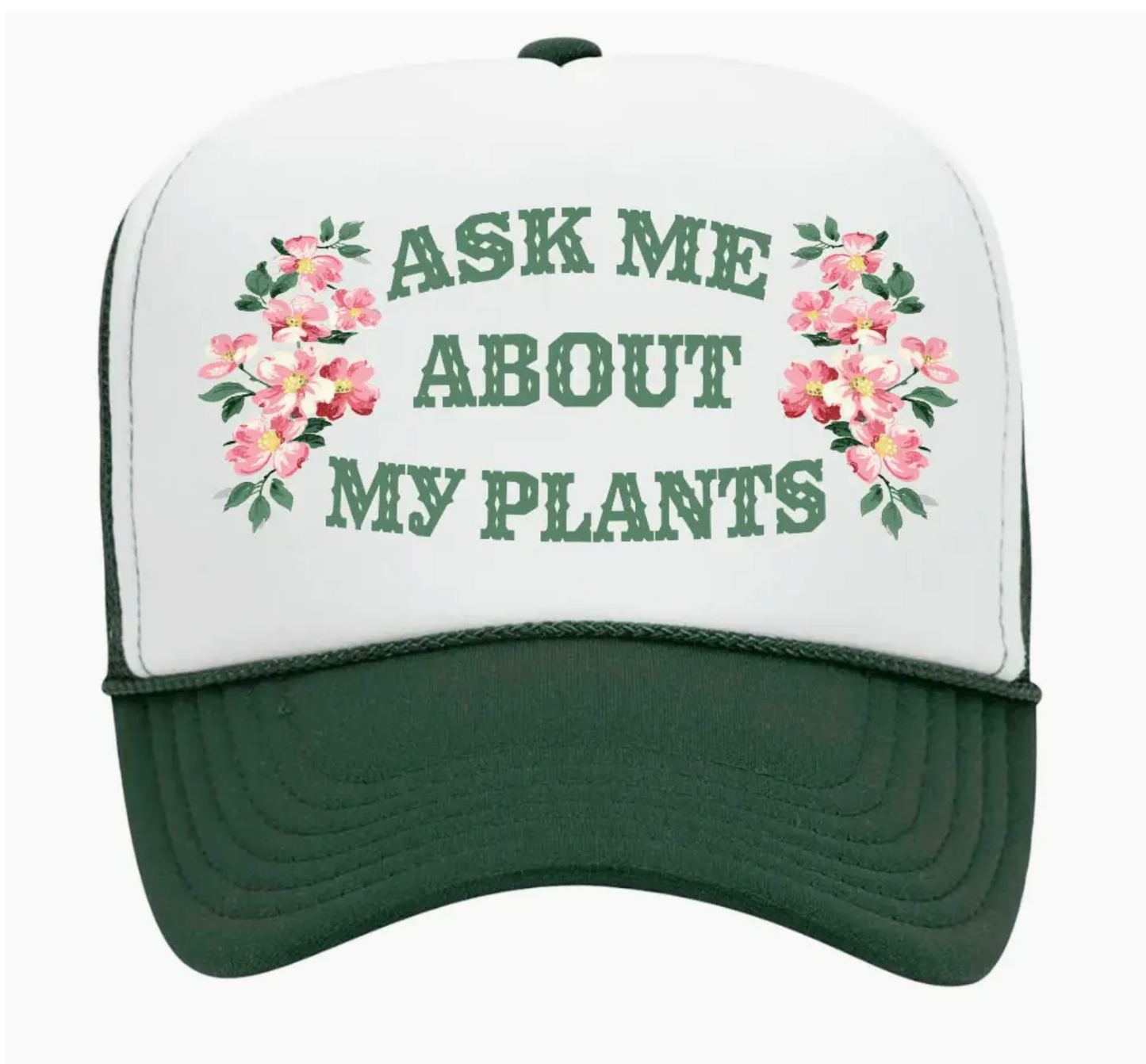 Ask Me About My Plants Hat