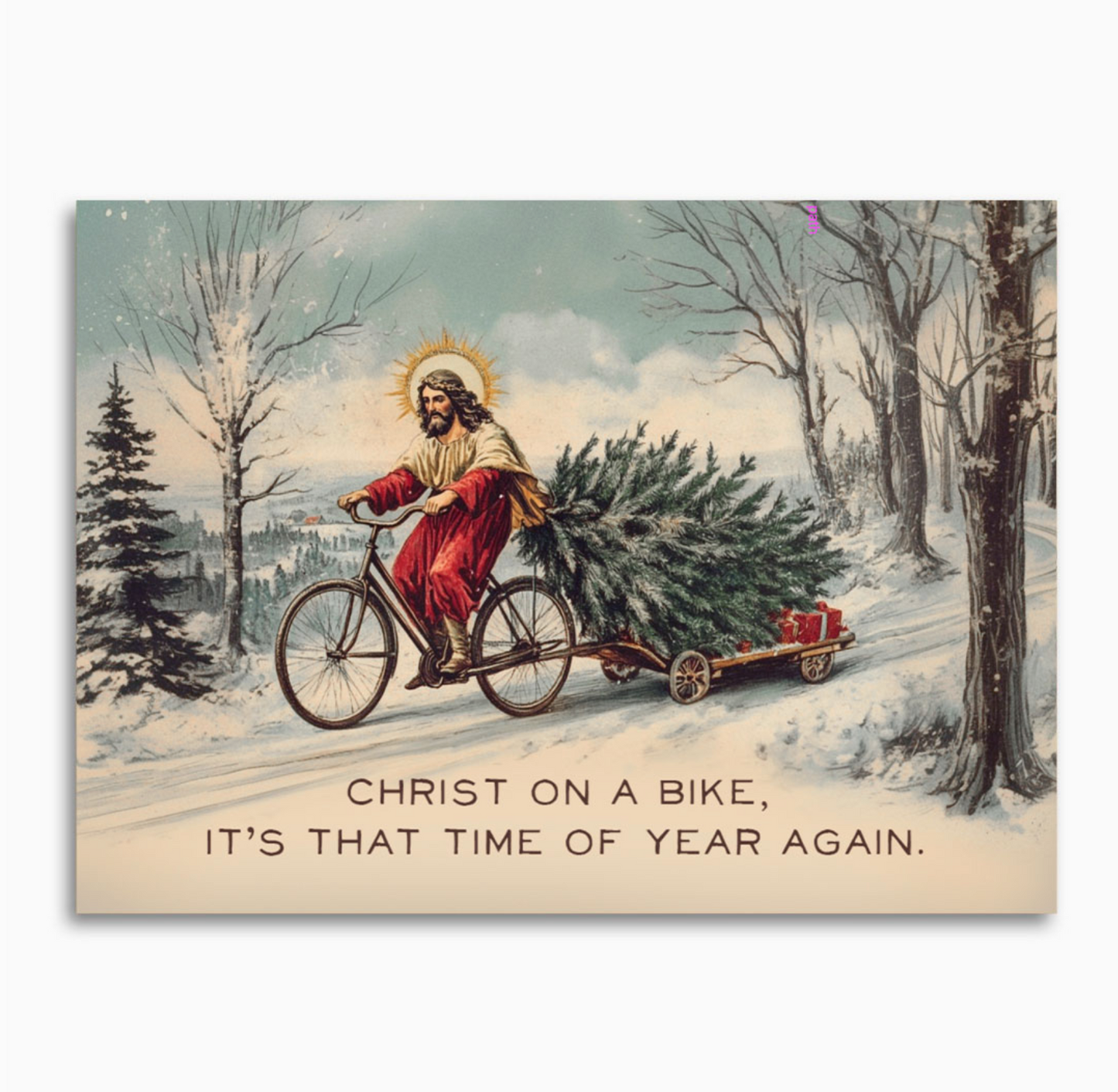 Christ On A Bike, It's That Time Of Year Again Card