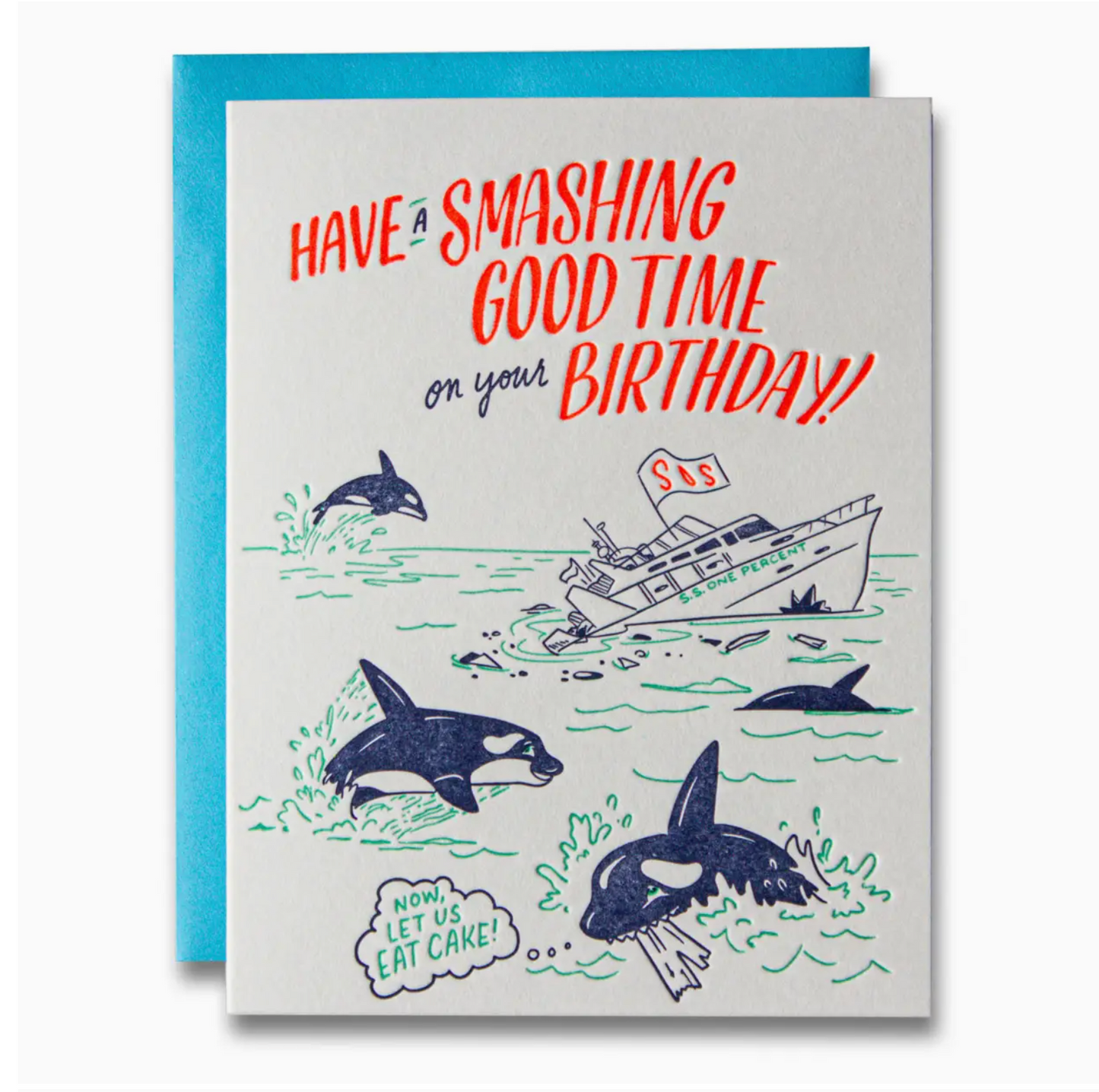 Have A Smashing Good Time On Your Birthday Card