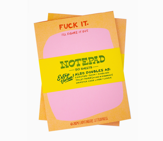Fuck It I'll Figure It Out Notepad - 50 sheets