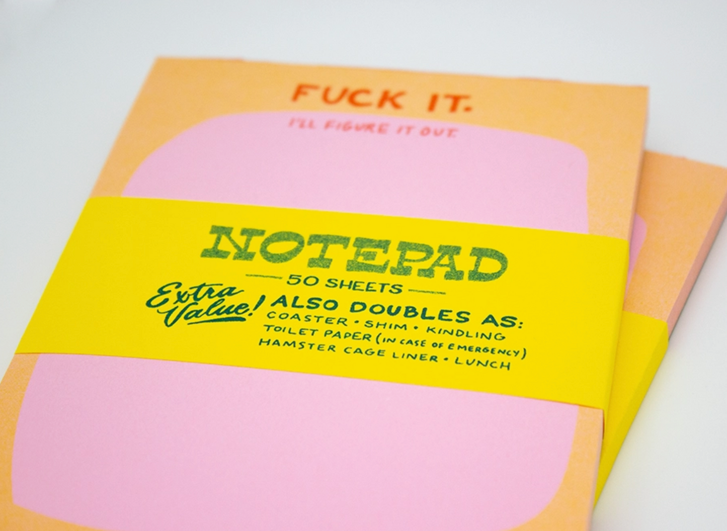 Fuck It I'll Figure It Out Notepad - 50 sheets