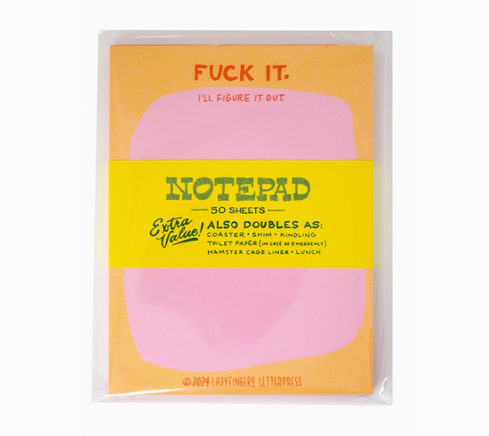 Fuck It I'll Figure It Out Notepad - 50 sheets
