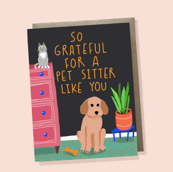 So Grateful For A Pet Sitter Like You Card