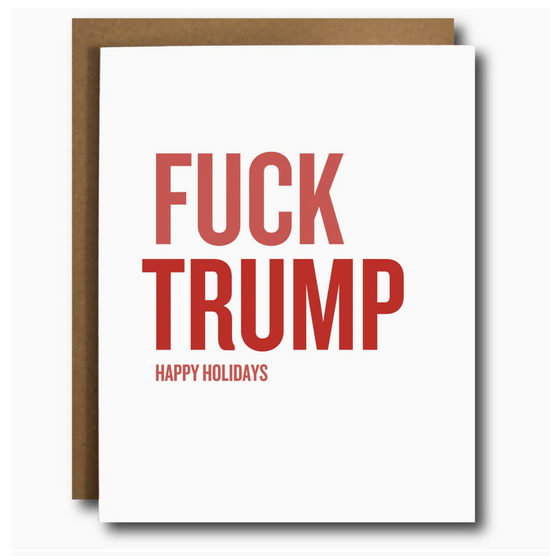 FUCK TRUMP Happy Holidays Card