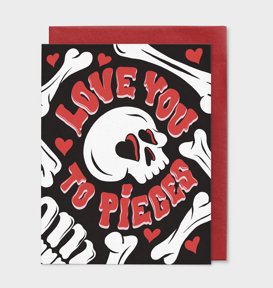 Love You To Pieces Card