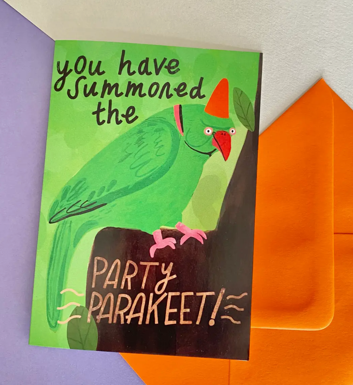 You Have Summoned The Party Parakeet Card
