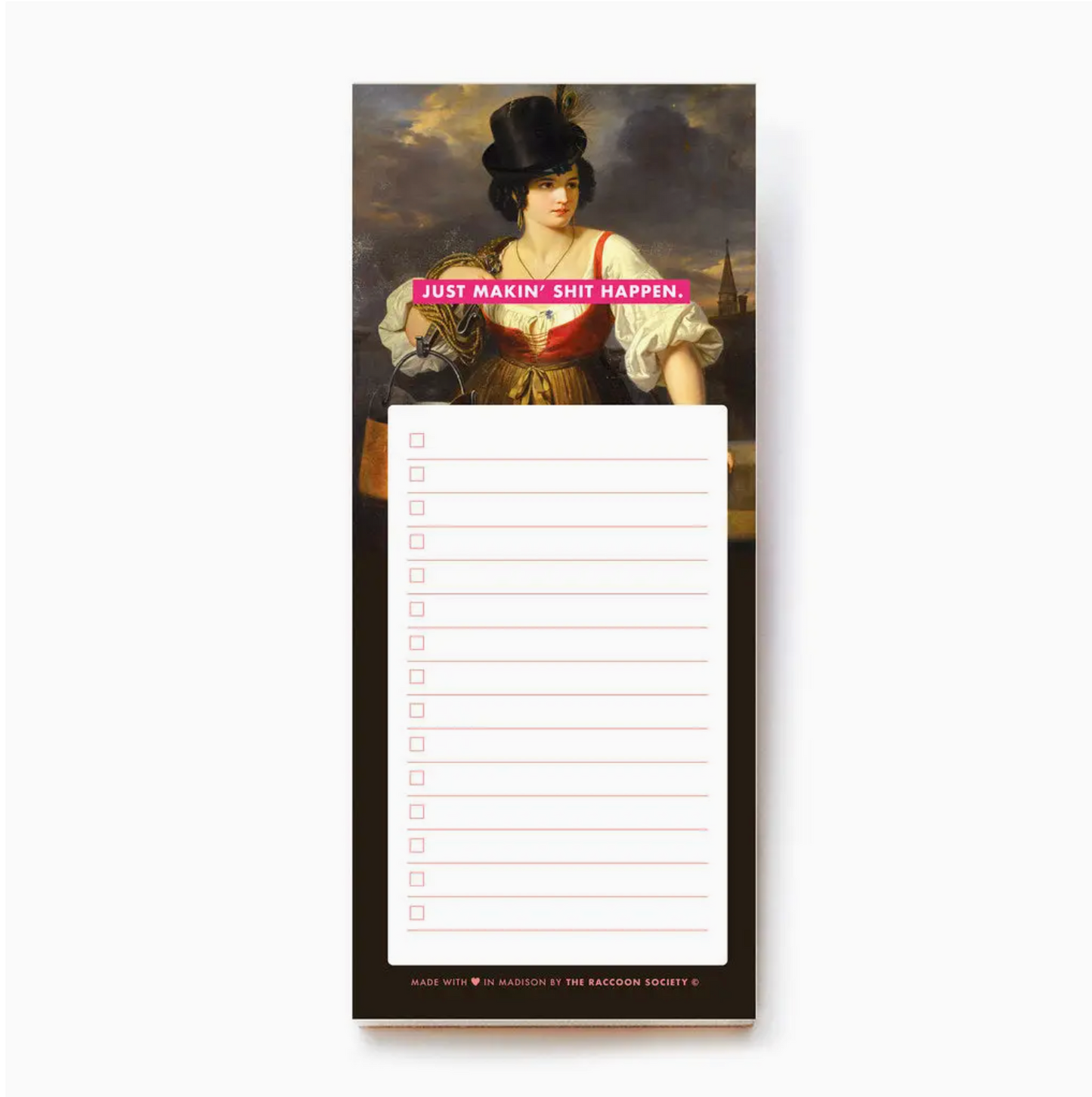 Just Makin' Shit Happen Magnetic Notepad - 50 sheets