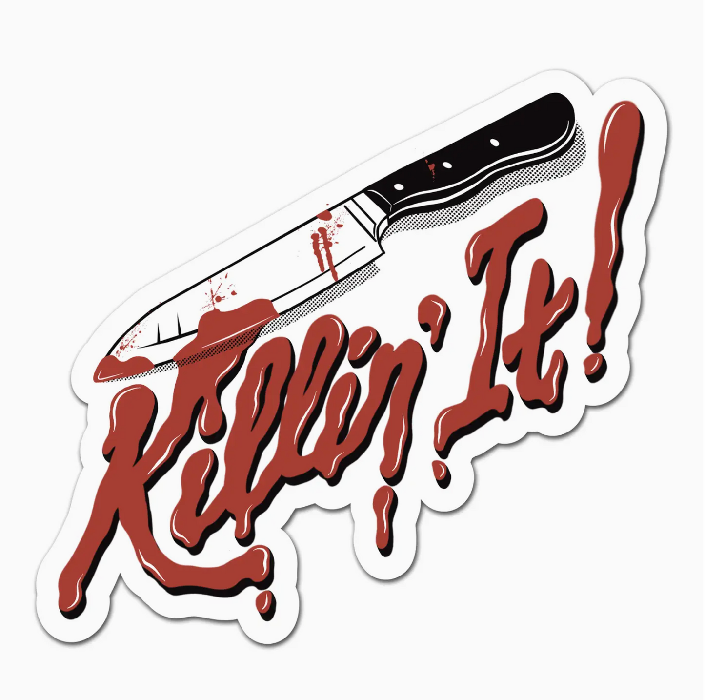 Killin' It Sticker