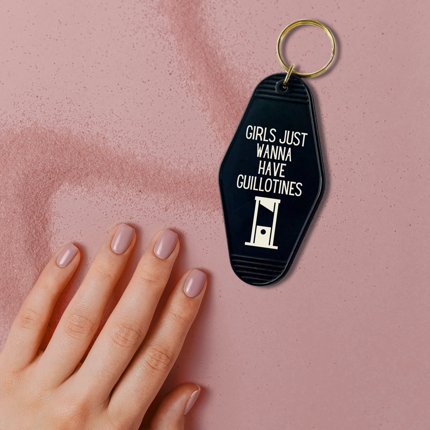 Girls Just Wanna Have Guillotines Motel Style Keychain